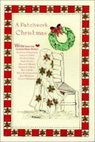 A Patchwork Christmas 1884540473 Book Cover