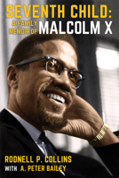 Seventh Child: A Family Memoir of Malcolm X 0758201176 Book Cover