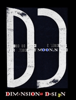 Dimensional Design Theory: the mechanics of creativity B0CKX8YJRT Book Cover