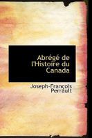 Abrégé de L'Histoire du Canada 1022108875 Book Cover