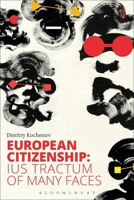 European Citizenship: Ius Tractum of Many Faces 1509902244 Book Cover