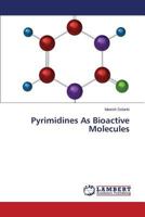 Pyrimidines As Bioactive Molecules 3659306991 Book Cover