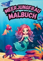 Das große Meerjungfrauen Malbuch: 83 wunderschöne Meerjungfrau Motive zum Ausmalen in A4 für Kinder ab 4 Jahren (German Edition) 376931042X Book Cover