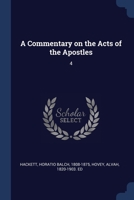 A Commentary on the Acts of the Apostles: 4 1021498599 Book Cover
