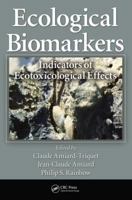 Ecological Biomarkers: Indicators of Ecotoxicological Effects 1439880174 Book Cover
