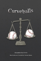 Curveballs 177369670X Book Cover