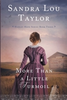 More Than a Little Turmoil: Hadley Hope Series Book Three B0GQPV6QRX Book Cover