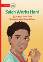 Saleh Works Hard 1923485032 Book Cover