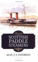 Classic Scottish Paddlesteamers 0859765644 Book Cover