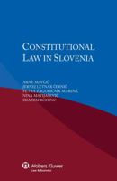 Constitutional Law in Slovenia 9041146350 Book Cover