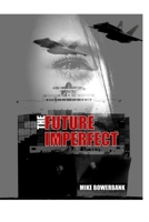 The Future Imperfect 1521989893 Book Cover