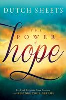 El Poder de la esperanza: Permita que Dios renueve su mente, sane su corazón y RESTAURE SUS SUEÑOS 1621366324 Book Cover