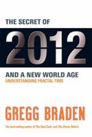 The Secret Of 2012 And A New World Age: Understanding Fractal Time 9380480474 Book Cover