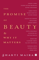 The Promise of Beauty and Why It Matters 9352641671 Book Cover