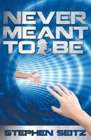 Never Meant to Be 1780924534 Book Cover