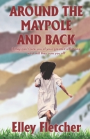 Around The Maypole And Back B0BJ7SCRMW Book Cover