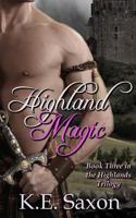 Highland Magic 1499706480 Book Cover