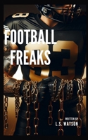 Football Freaks B0DY56R2FW Book Cover