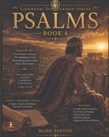 Lionheart Discipleship Expedition Series - Psalms Book 4 B0HBJHD928 Book Cover