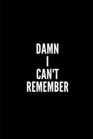 Daamn I Can't Remember: password book, password log book and internet password organizer, alphabetical password book, Logbook To Protect Usernames and ... notebook, password book small 6 x 9 167716929X Book Cover