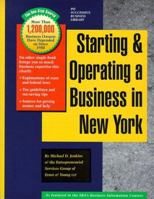 Starting and Operating a Business in New York 1555712657 Book Cover