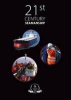 21st Century Seamanship 1856096327 Book Cover