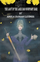 The Lady of the Lake Had Bouffant Hair B0BZK3QDJB Book Cover
