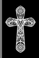 Cross: Church Christianity Religion Religious Faith Love God Believers Gift For Christian Reverends And Pastors (6x9) Lined Notebook To Write In 1688123067 Book Cover