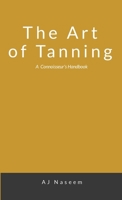 The Art of Tanning 1387569155 Book Cover