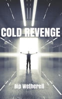 Cold Revenge B0851MXVN6 Book Cover