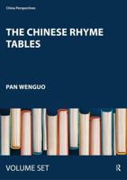 The Chinese Rhyme Tables: A New Probe Into the Nature of Middle Chinese Phonology 103253317X Book Cover