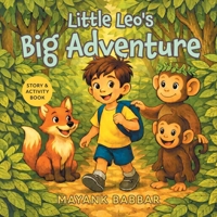 Little Leo's Big Adventure: Story & Activity Book (Little Moon Tale) 1038363047 Book Cover