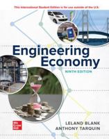 Engineering Economy (McGraw-Hill Series in Industrial Engineering and Management)