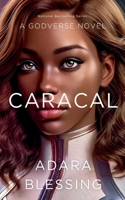 Caracal (Godverse) B0DQQYZ6XP Book Cover