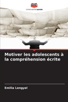 Motiver les adolescents à la compréhension écrite (French Edition) 6209369219 Book Cover