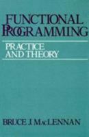 Functional Programming: Practice and Theory 0201137445 Book Cover