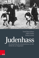 Judenhass : Die Geschichte des Antisemitismus Von der Antike Bis Zur Gegenwart 3525367430 Book Cover