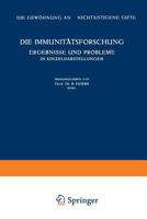 Die Immunitatsforschung: Band 5: Die Gewahnung an Nichtantigene Gifte 3211801472 Book Cover