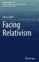 Facing Relativism 3030433390 Book Cover