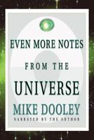Even More Notes From the Universe Unabridged Audio Cd 1436191807 Book Cover