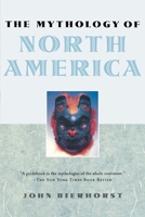 The Mythology of North America 0195146239 Book Cover
