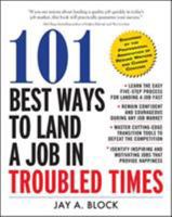 101 Best Ways to Land a Job in Troubled Times 0071663282 Book Cover
