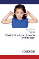 Tongue-'a Mirror of Health and Disease' 3659347124 Book Cover