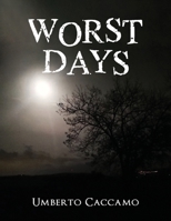 Worst Days 1968667474 Book Cover