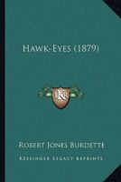 Hawk-eyes 0353904457 Book Cover