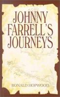 Johnny Farrell's Journeys 1575322048 Book Cover
