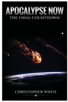 Apocalypse Now: The Final Countdown 1716940184 Book Cover
