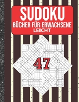 Sudoku Bücher für Erwachsene leicht: 200 Sudokus von easy mit Lösungen Für Erwachsene,Kinder (German Edition) B086PNVN2T Book Cover