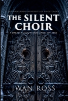 The Silent Choir (The Highlands University of Ghostology) B0HK7BGC44 Book Cover
