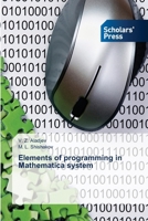Elements of programming in Mathematica system 3639708180 Book Cover